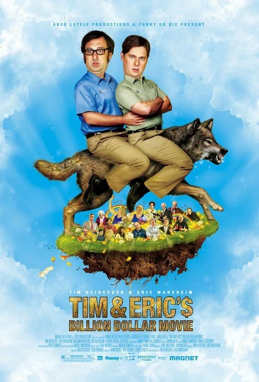 Постер «Фильм на миллиард долларов Тима и Эрика»