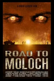 Постер «Дорога к Молоху»