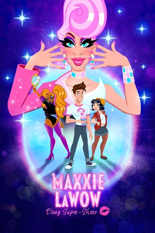 Постер «Maxxie LaWow: Drag Super-shero»