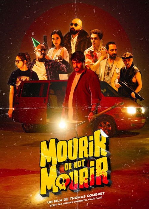 Постер «Mourir or not mourir»