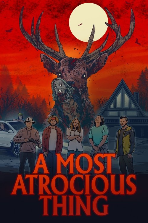 Постер «A Most Atrocious Thing»
