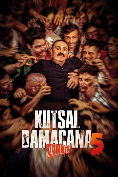 Постер «Kutsal Damacana 5: Zombi!»