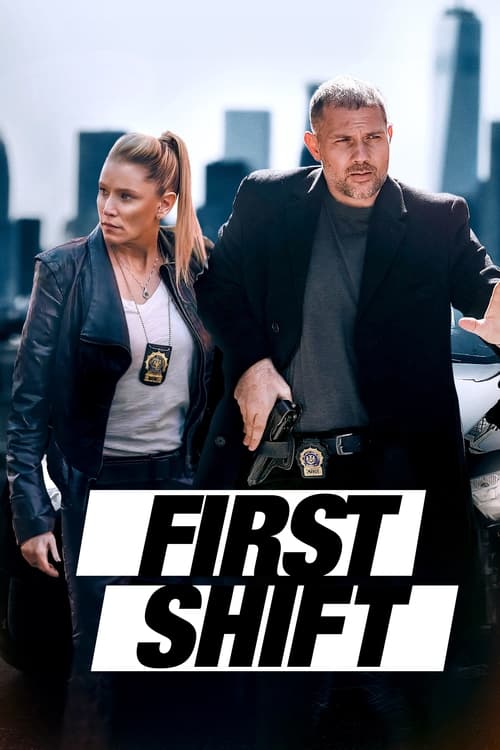 Постер «First Shift»