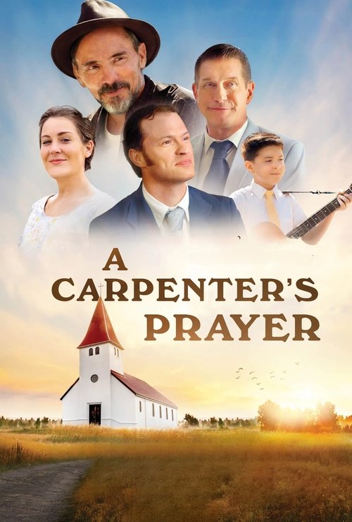 Постер «A Carpenter's Prayer»