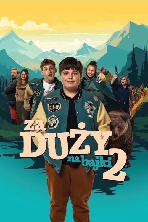 Постер «Za duży na bajki 2»