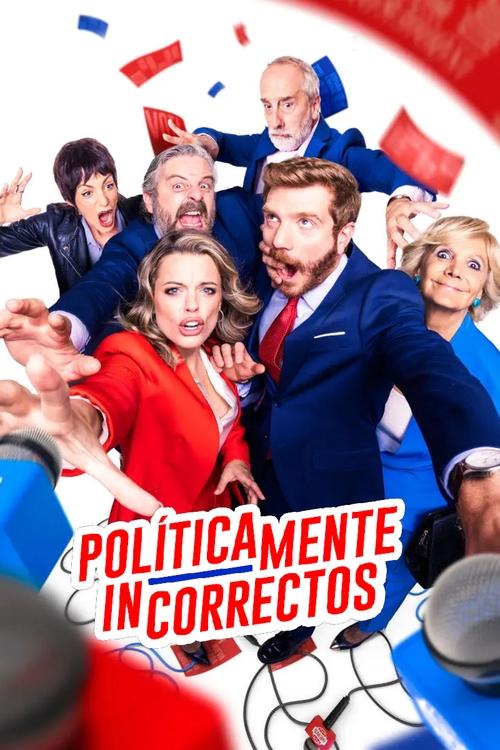 Постер «Políticamente incorrectos»