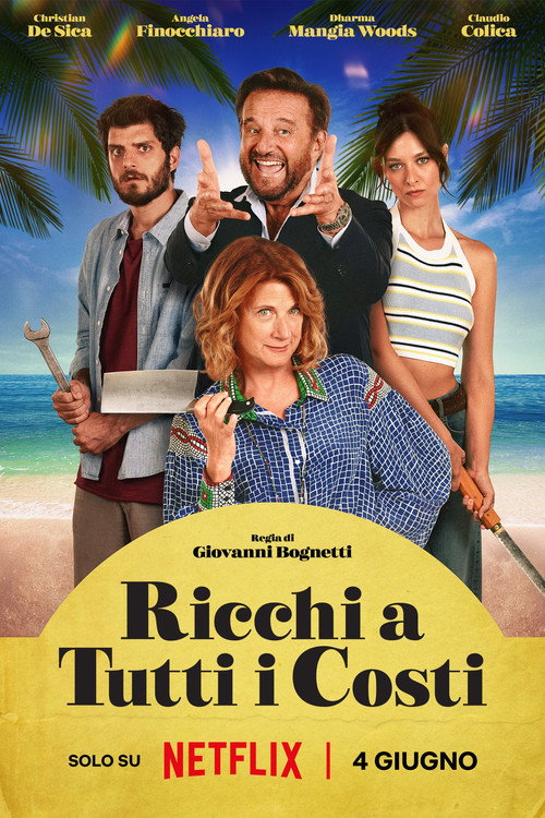 Постер «Ricchi a tutti i costi»