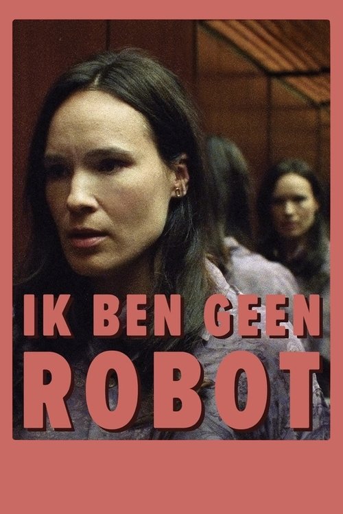 Постер «Ik ben geen robot»