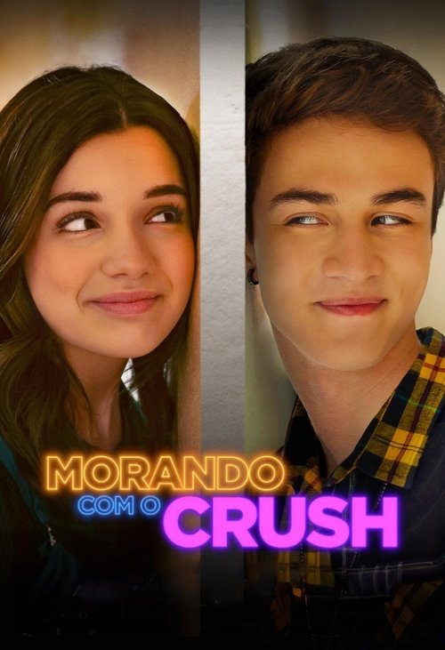 Постер «Morando com o Crush»