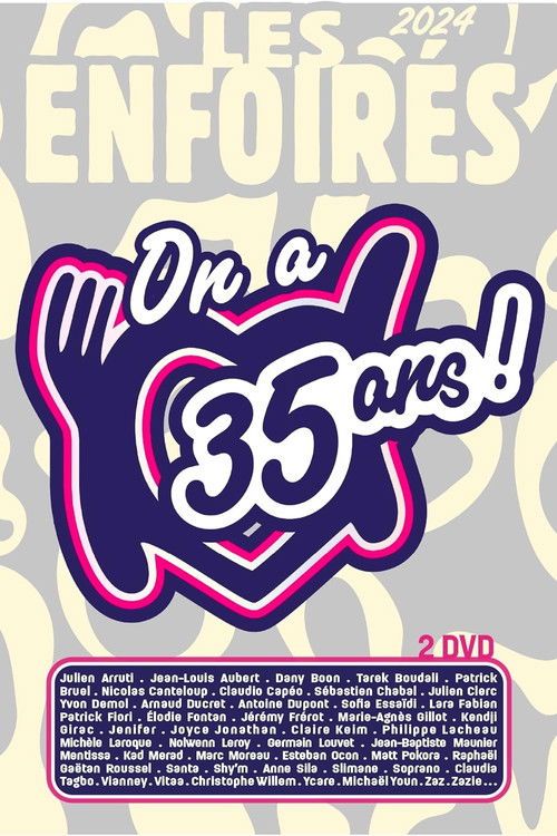 Постер «Les Enfoirés 2024 - On a 35 ans !»