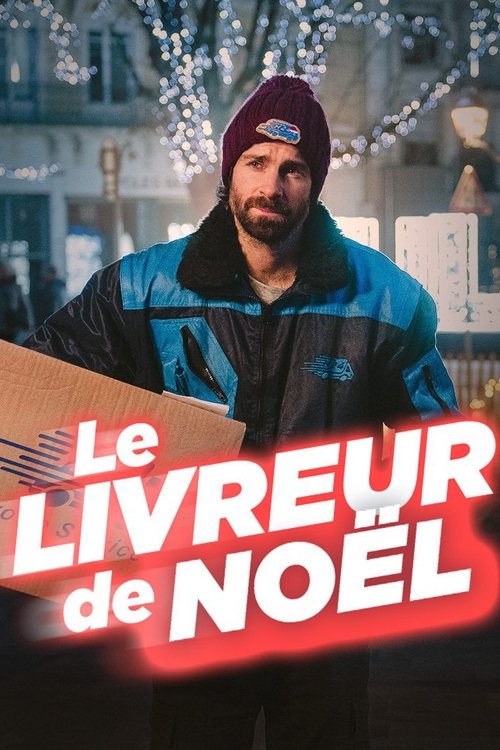 Постер «Le Livreur de Noël»