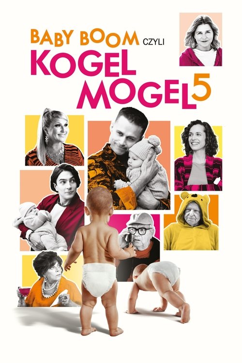 Постер «Baby boom czyli Kogel mogel 5»