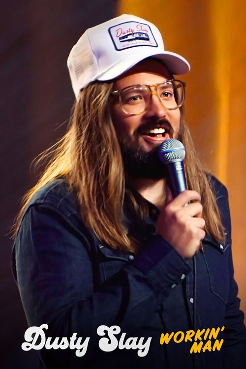 Постер «Dusty Slay: Workin' Man»