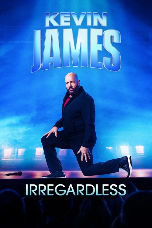 Постер «Kevin James: Irregardless»