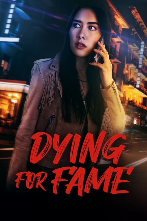 Постер «Dying for Fame»