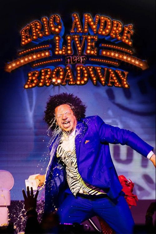 Постер «Eric André Live Near Broadway»