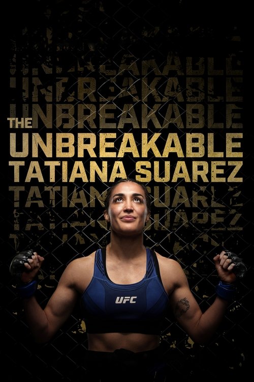 Постер «The Unbreakable Tatiana Suarez»