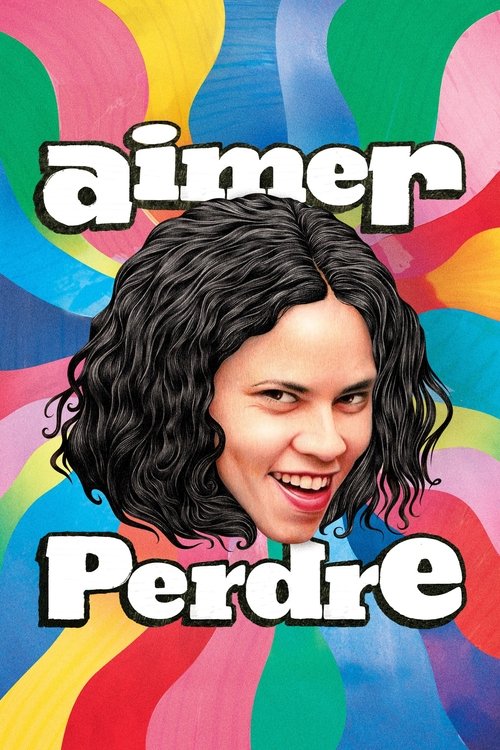 Постер «Aimer perdre»