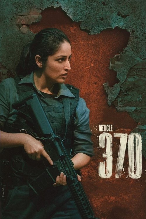 Постер «आर्टिकल 370»