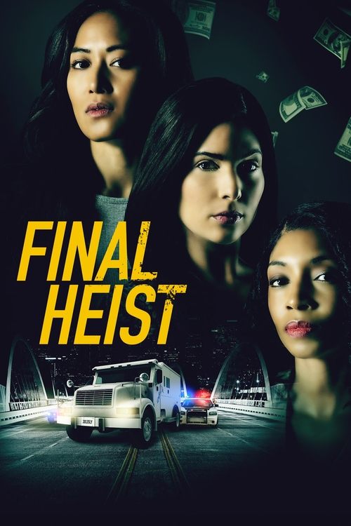 Постер «Final Heist»