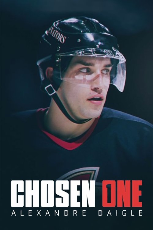 Постер «Chosen One: Alexandre Daigle»