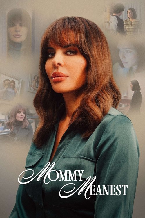 Постер «Mommy Meanest»