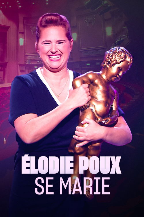Постер «Élodie Poux se marie»