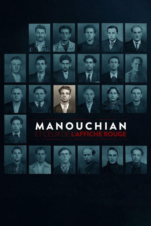 Постер «Manouchian et ceux de l'Affiche rouge»