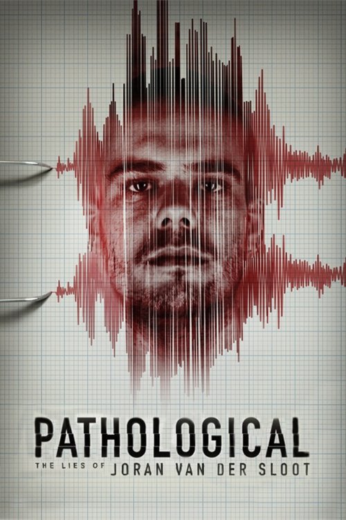 Постер «Pathological: The Lies of Joran van der Sloot»