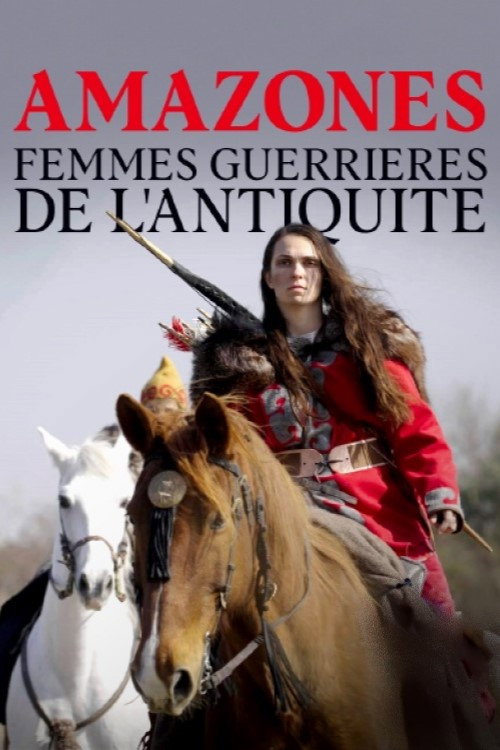 Постер «Amazones, femmes guerrières de l'Antiquité»