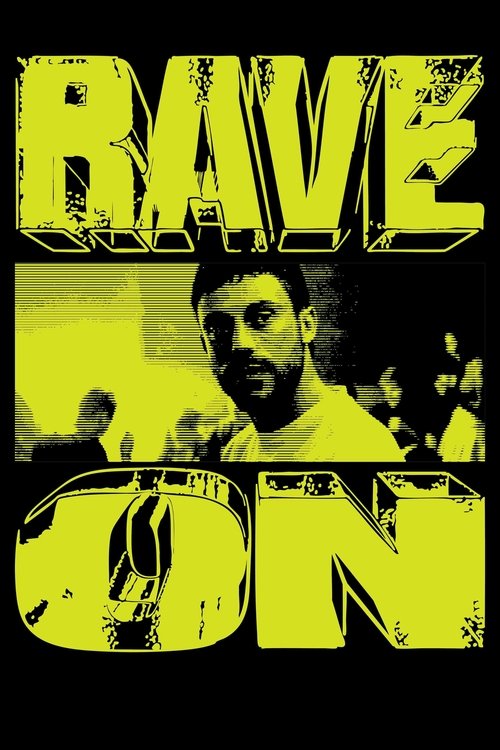 Постер «Rave On»