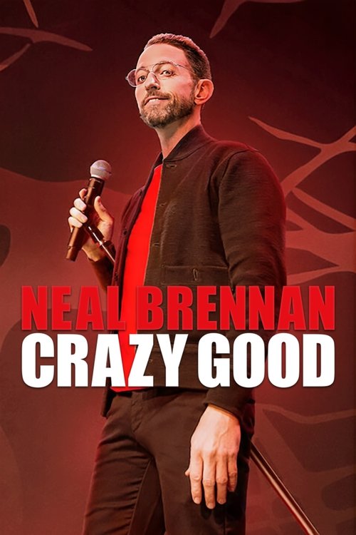 Постер «Neal Brennan: Crazy Good»