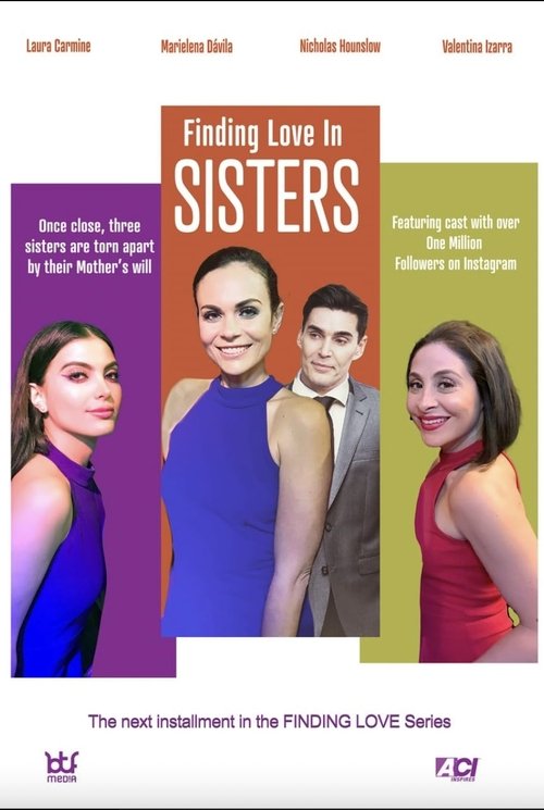 Постер «Finding Love in Sisters»