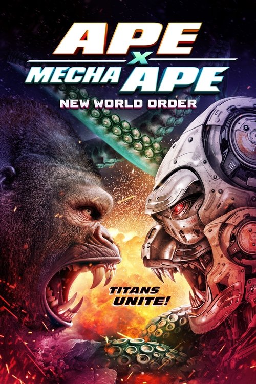 Постер «Ape X Mecha Ape: New World Order»