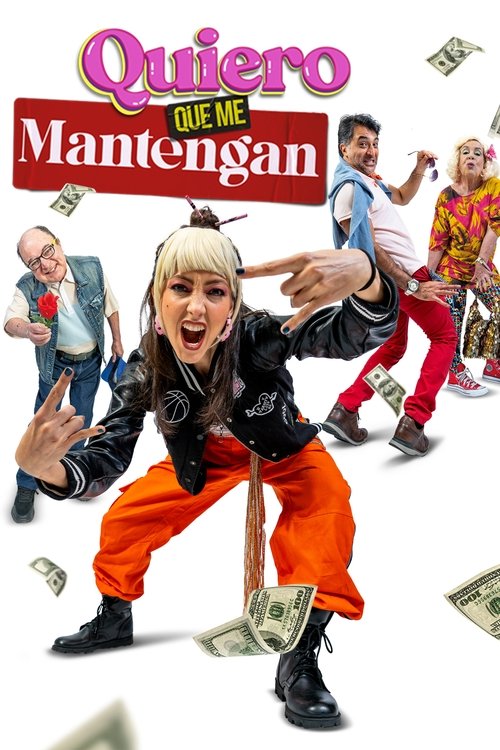 Постер «Quiero que me mantengan»