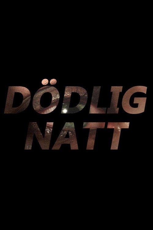 Постер «Dödlig Natt»
