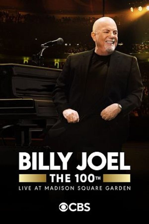 Постер «Billy Joel: The 100th - Live at Madison Square Garden»