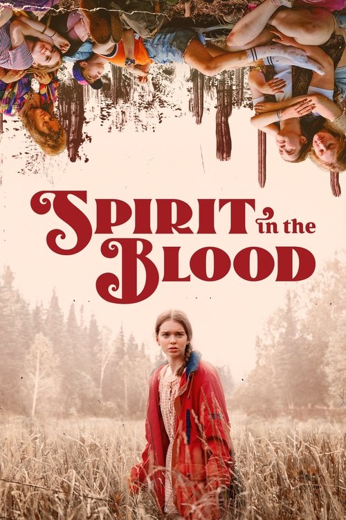 Постер «Spirit in the Blood»