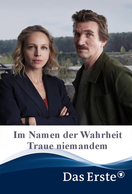 Постер «Im Namen der Wahrheit – Traue niemandem»