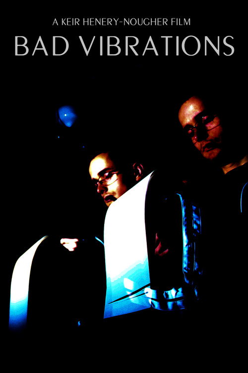 Постер «Bad Vibrations»