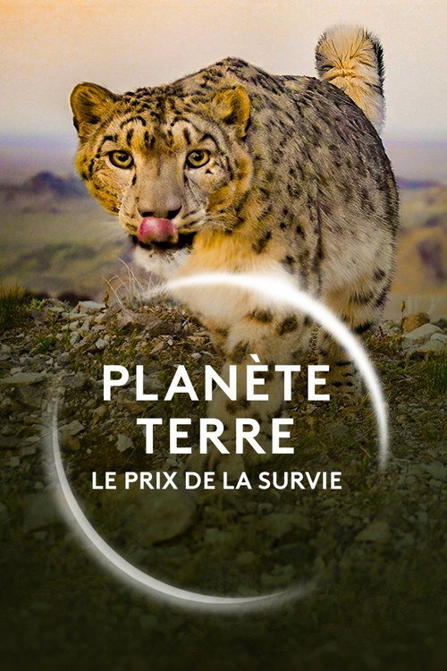 Постер «Planète Terre, le prix de la survie»