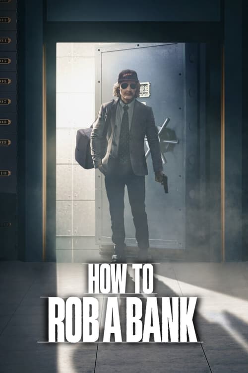 Постер «How to Rob a Bank»