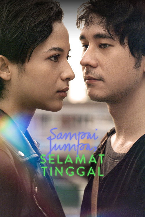Постер «Sampai Jumpa, Selamat Tinggal»