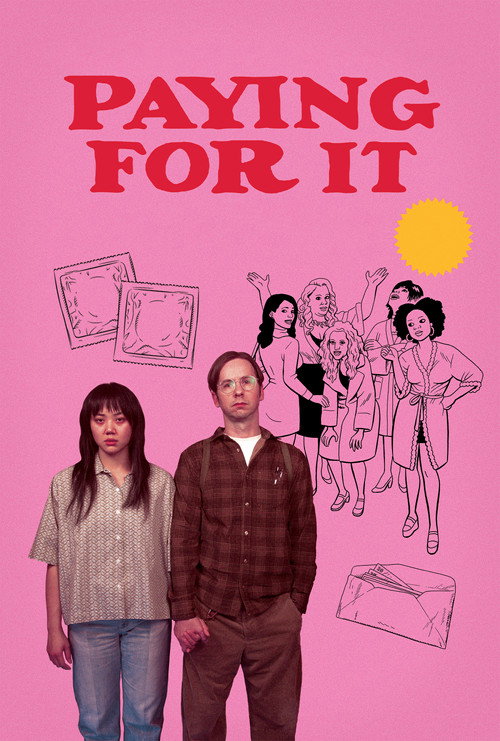 Постер «Paying for It»