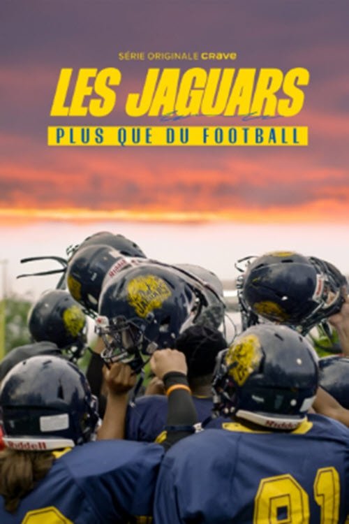 Постер «Les Jaguars : plus que du football»