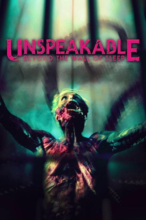 Постер «Unspeakable: Beyond The Wall of Sleep»