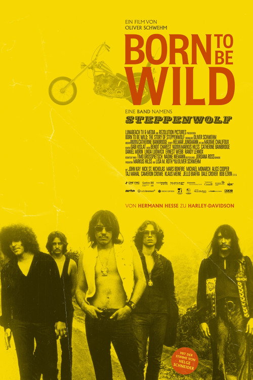 Постер «Born to Be Wild - Eine Band namens Steppenwolf»