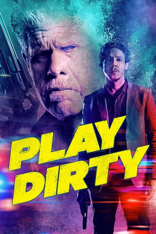 Постер «Play Dirty»