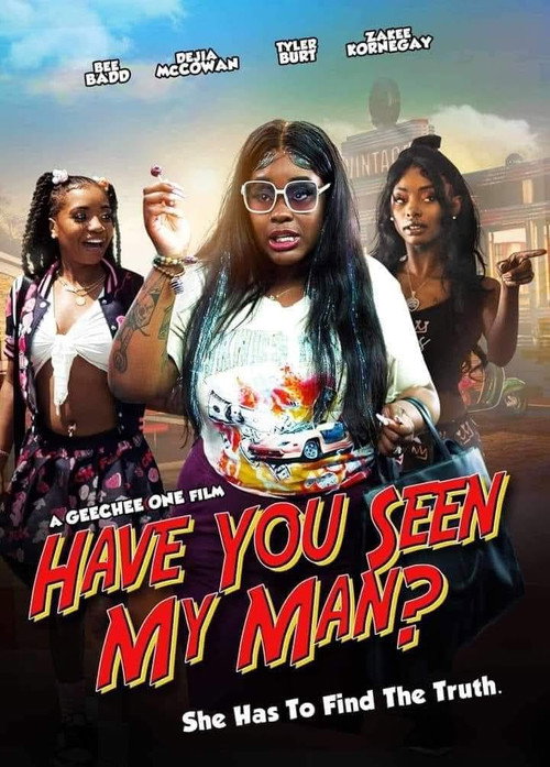 Постер «Have You Seen My Man?»