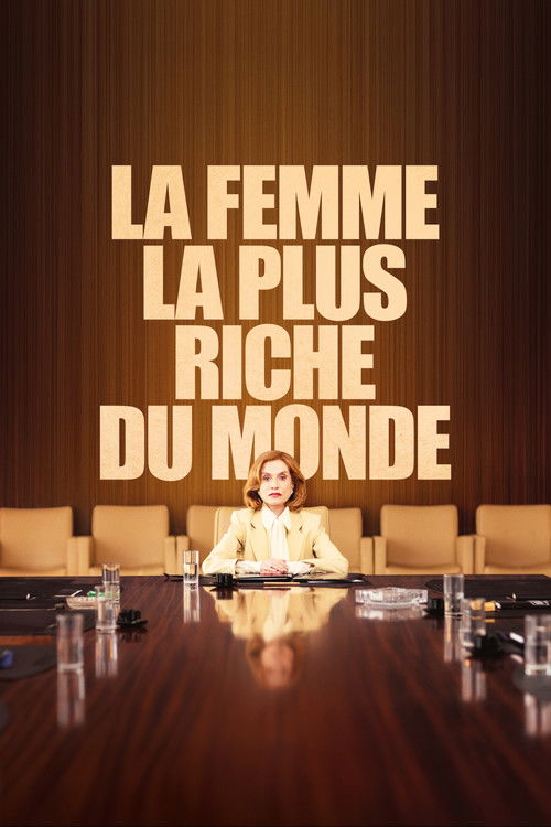 Постер «La Femme la plus riche du monde»